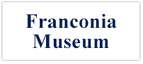 Franconia Museum